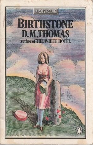 Birthstone by D.M. Thomas