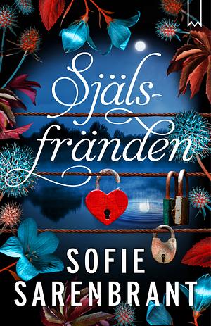 Själsfränden by Sofie Sarebrant