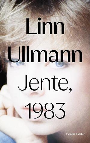 Jente, 1983 by Linn Ullmann