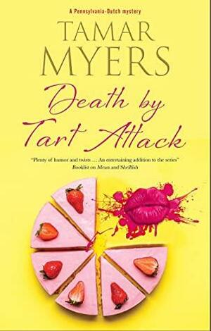 Death by Tart Attack by Tamar Myers