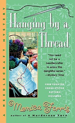 Hanging by a Thread by Monica Ferris