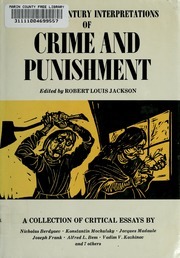 Twentieth Century Interpretations Of Crime And Punishment; A Collection Of Critical Essays by Robert Louis Jackson