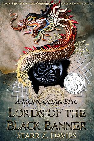 Lords of the Black Banner by Starr Z. Davies, Starr Z. Davies