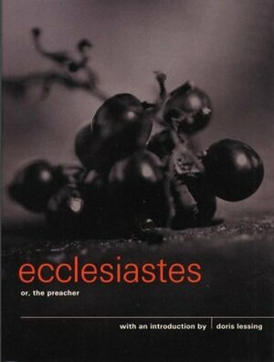 Ecclesiastes, or The Preacher by Doris Lessing