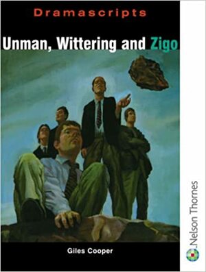 Unman, Wittering and Zigo by Giles Cooper