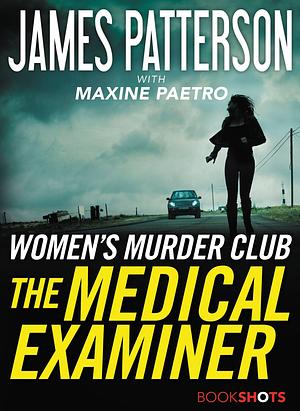 The Medical Examiner by James Patterson