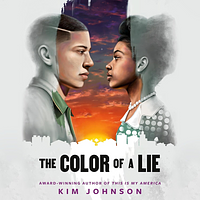 The Color of a Lie by Kim Johnson