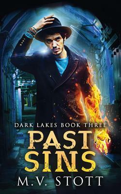 Past Sins: An Uncanny Kingdom Urban Fantasy by David Bussell, M. V. Stott