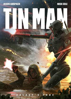 Tin Man by Jason Anspach, Nick Cole