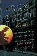 The Rex Stout Reader: Her Forbidden Knight and A Prize for Princes by Otto Penzler, Rex Stout