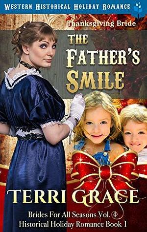 The Father's Smile by Terri Grace, Terri Grace