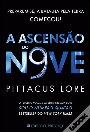 A Ascensão de Nove by Pittacus Lore