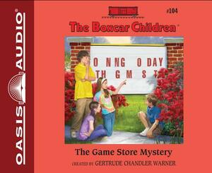 The Game Store Mystery by Gertrude Chandler Warner