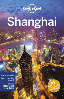 Lonely Planet Shanghai by Stuart Butler, Lonely Planet, Piera Chen
