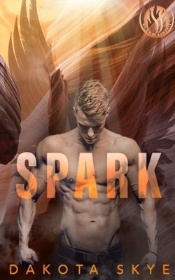 Spark by Dakota Skye