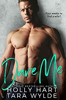 Dare Me by Tara Wylde, Holly Hart