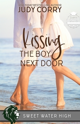 Kissing The Boy Next Door by Judy Corry