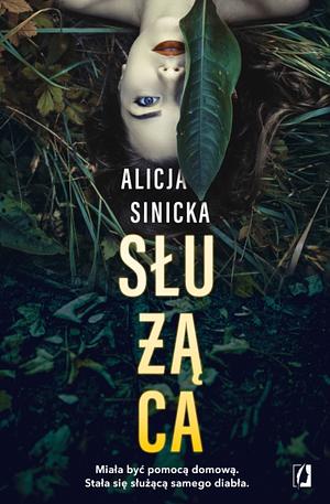 Służąca by Alicja Sinicka