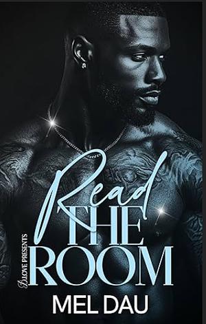 Read The Room  by Mel Dau