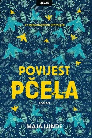 Povijest pčela by Maja Lunde