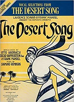 Desert Song (Vocal Selections) by Oscar Hammerstein II