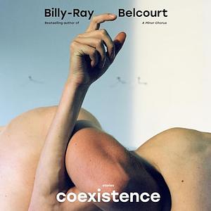 Coexistence: Stories by Billy-Ray Belcourt