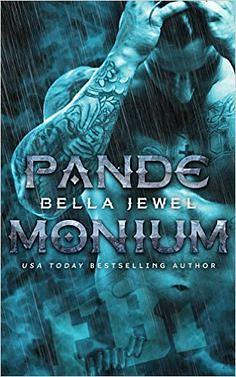 Pandemonium by Bella Jewel