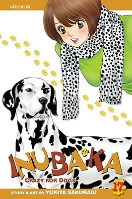 Inubaka: Crazy for Dogs, Volume 17 by Yukiya Sakuragi