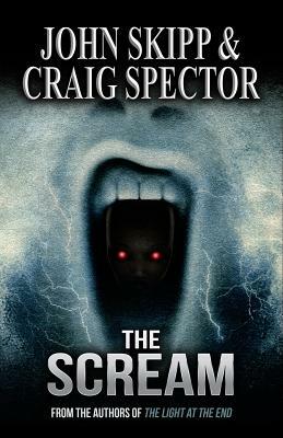 The Scream by John Skipp, Craig Spector