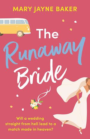 The Runaway Bride by Mary Jayne Baker