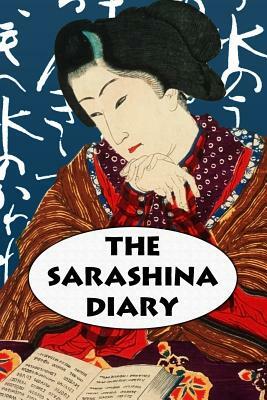 The Sarashina Diary: Super Large Print Edition of the Classic Memoir of an 11th Century Woman in Japan Specially Designed for Low Vision Re by Lady Sarashina