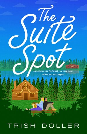 The Suite Spot by Trish Doller