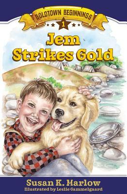 Jem Strikes Gold by Susan K. Marlow
