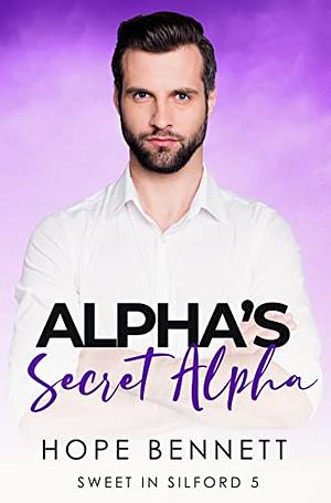 Alpha's Secret Alpha by Hope Bennett