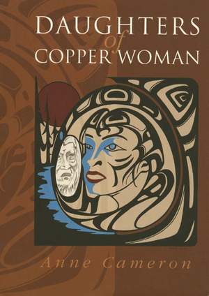 Daughters of Copper Woman by Anne Cameron