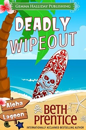 Deadly Wipeout by Beth Prentice