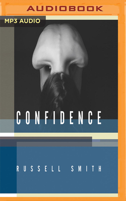 Confidence: Stories by Russell Smith