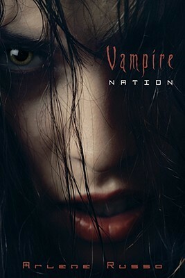 Vampire Nation by Arlene Russo