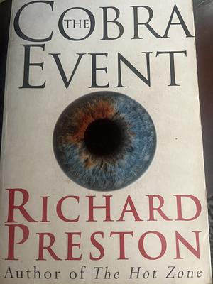 The Cobra Event: A Novel by Richard Preston