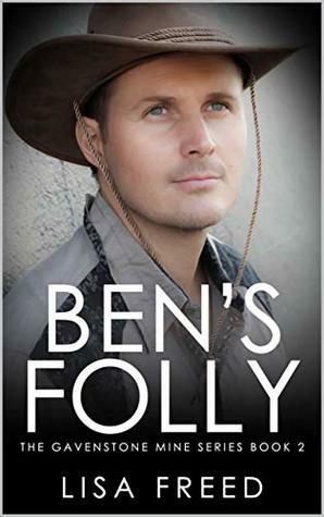 Ben's Folly by Lisa Freed