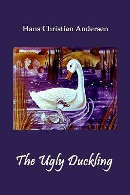 The Ugly Duckling (Illustrated) by Hans Christian Andersen