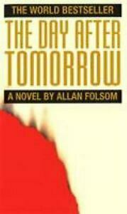 The Day After Tomorrow by Allan Folsom