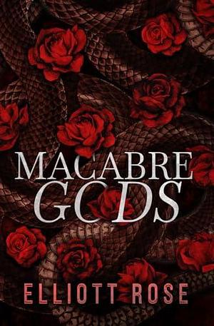 Macabre Gods: Alternative Cover by Elliott Rose, Elliott Rose