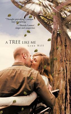 A Tree Like Me by Lynn Hill