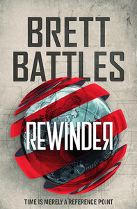 Rewinder by Brett Battles