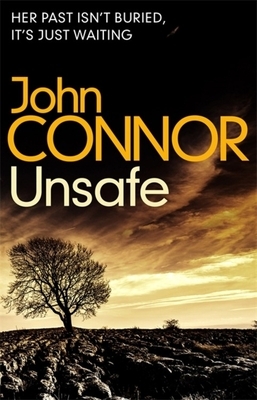 Unsafe by John Connor