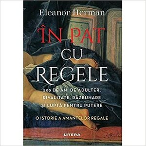 In Pat Cu Regele by Eleanor Herman