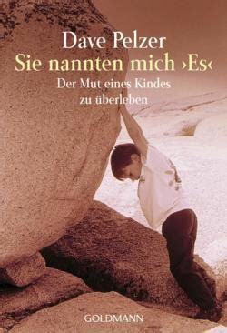 Sie nannten mich "Es" by Dave Pelzer