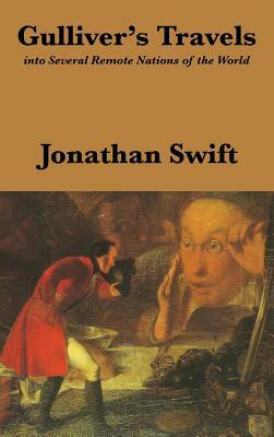 Gulliver's Travels: Into Several Remote Nations of the World: Complete and Unabridged by Jonathan Swift