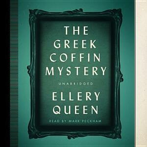 The Greek Coffin Mystery by Ellery Queen